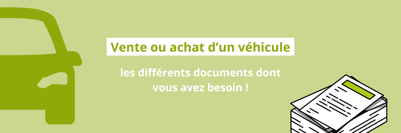 Vente ou achat d'un véhicule